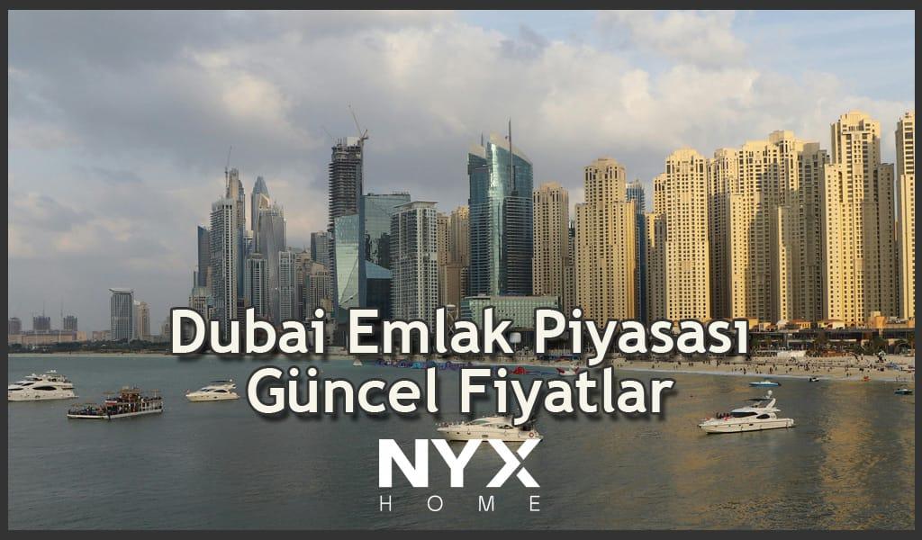 dubai emlak piyasası güncel fiyatlar